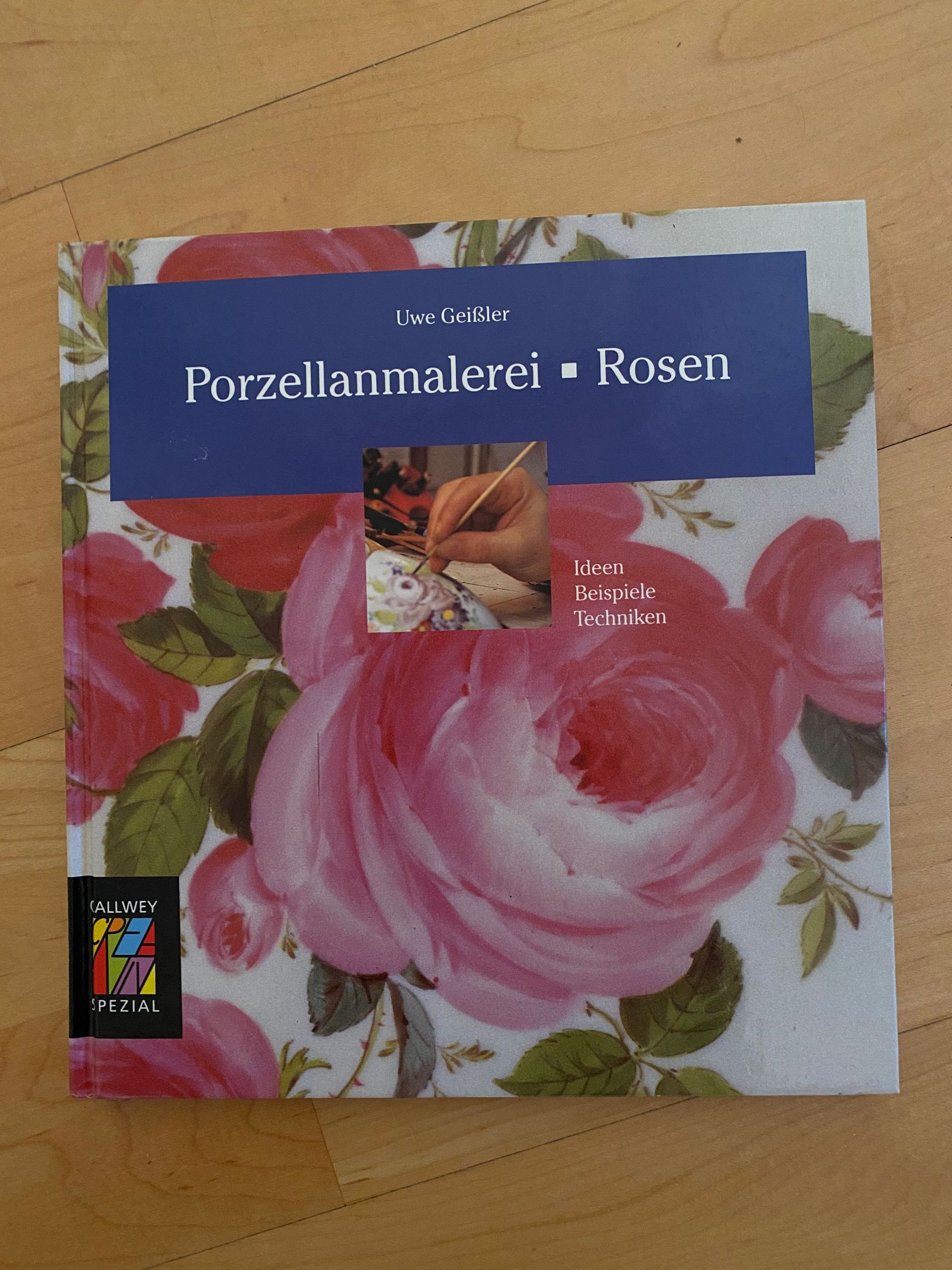 Callwey - Rosen mit U. Geissler - Palette Bern