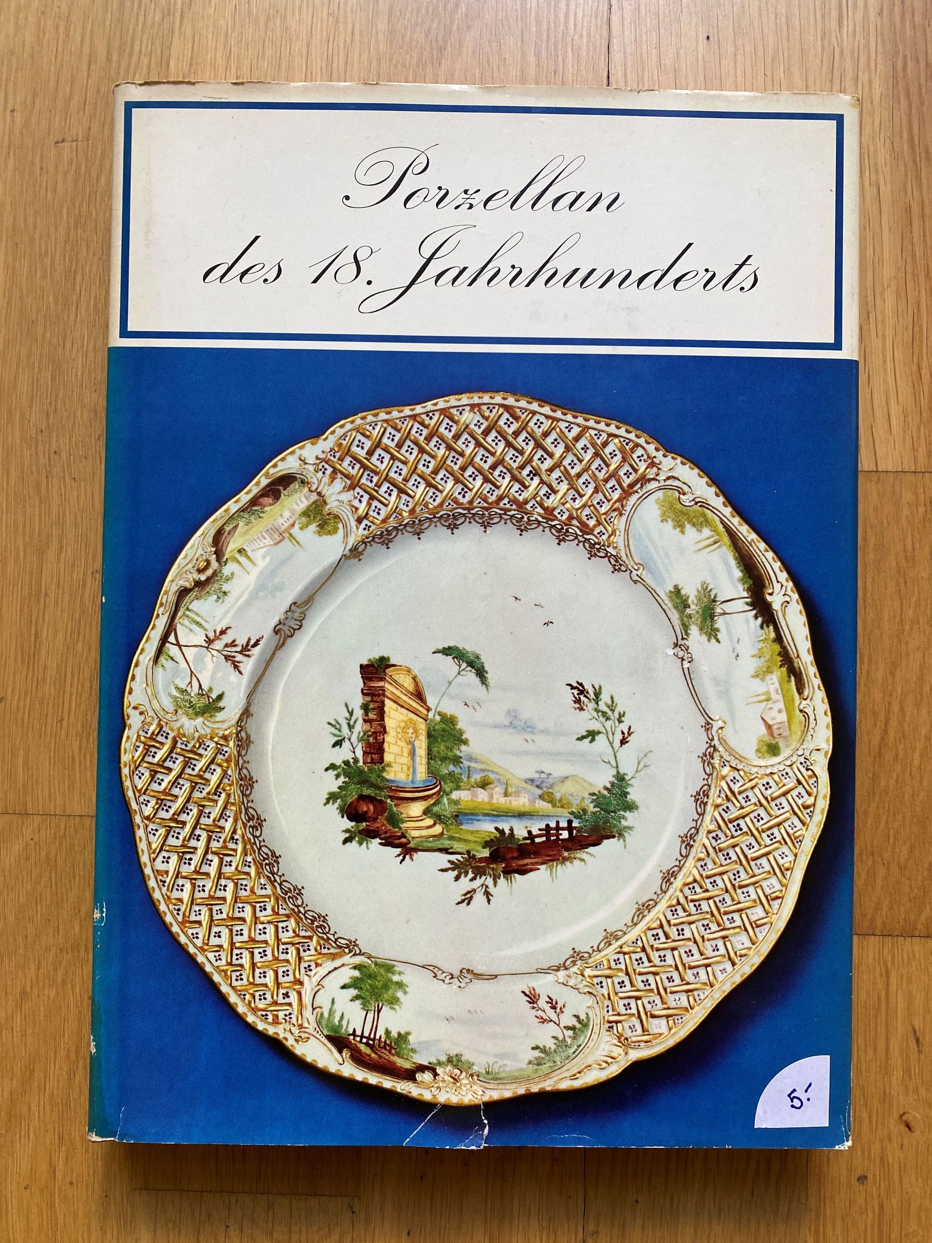 Porzellan des 18. Jahrhunderts, Silva Verlag - Palette Bern
