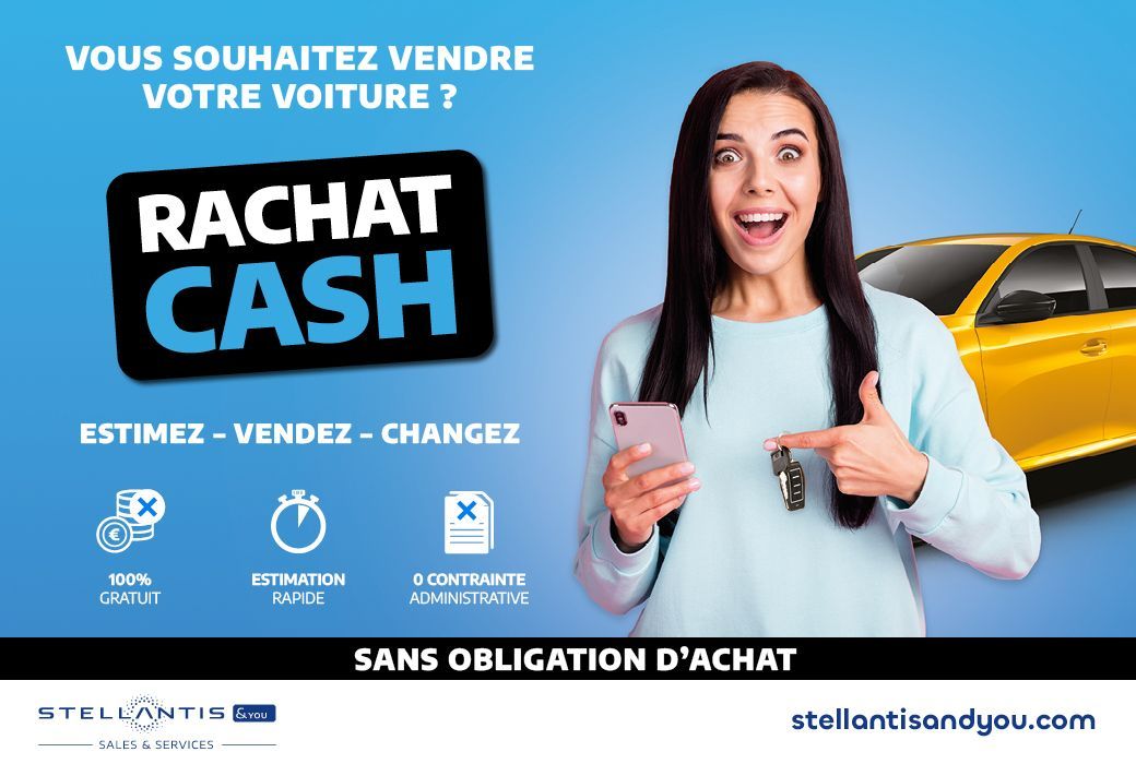 Vous souhaitez vendre votre voiture ? Rachat cash.  Estimez, vendez, changez. 100% gratuit, estimation rapide et 0 contrainte administrative. Sans obligation d'achat. Logo Stellantis & you Sales & Services. Site stellantisandyou.com