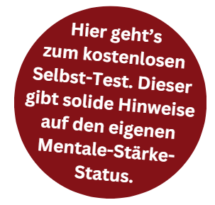Roter Kreis mit weißem Text: Werbung für einen kostenlosen Selbsttest zur mentalen Fitness, Dauer 5 Minuten.