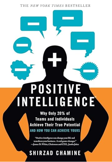 Buchcover für „Positive Intelligenz“ von Shirzad Chamine. Silhouette mit Plus auf dem Kopf, negative Gedankenblasen.