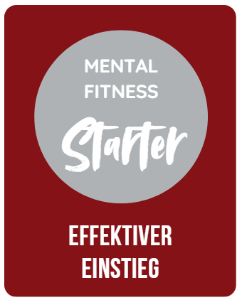 Rotes Quadrat mit „Effektiver Einstieg“. Grauer Kreis in der Mitte: „Mental Fitness Starter“. Weiße Schrift.