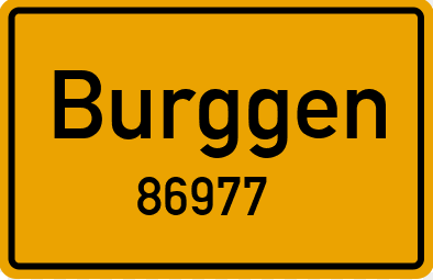 Gelbes Straßenschild mit der Aufschrift „Burggen“ und der Postleitzahl „86977“.