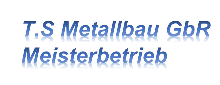 T.S Metallbau GbR