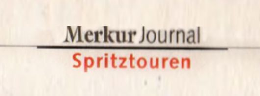 Titel „Merker Journal“ mit „Spritztouren“ in Rot unter der Unterstreichung.