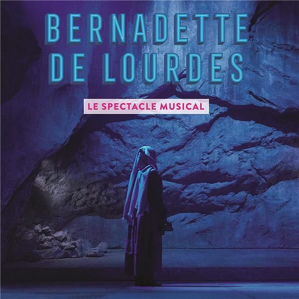 BERNADETTE DE LOURDES
