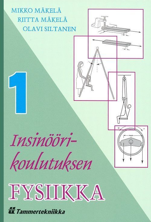 Insinöörikoulutuksen fysiikka 1