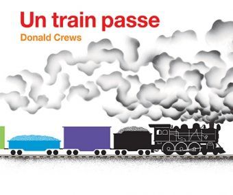 Première de couverture du livre Un train passe