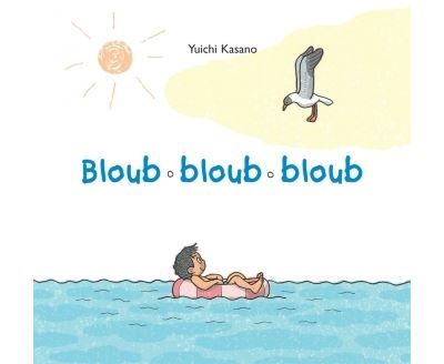 Première de couverture du livre Bloub bloub bloub