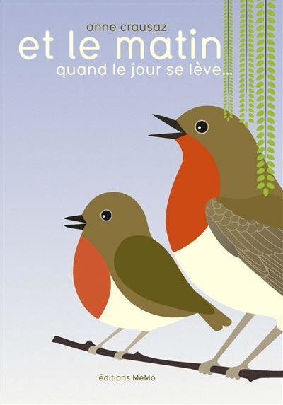Première de couverture du livre Et le matin quand le jour se lève...