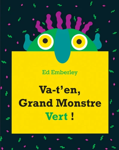 Couverture du livre « Va-t'en, Grand Monstre Vert ! » représentant un monstre vert aux yeux jaunes et aux cheveux violets sur fond sombre.