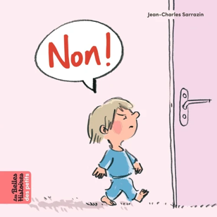 Un enfant vêtu de bleu s'avance vers une porte sur laquelle apparaît une bulle de dialogue disant « Non ! ». Fond rose, style illustration.