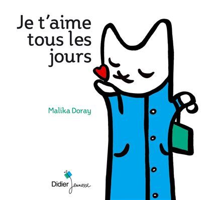 Première de couverture du livre Je t'aime tous les jours