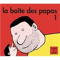 Première de couverture du livre La boîte des papas. Volume 1