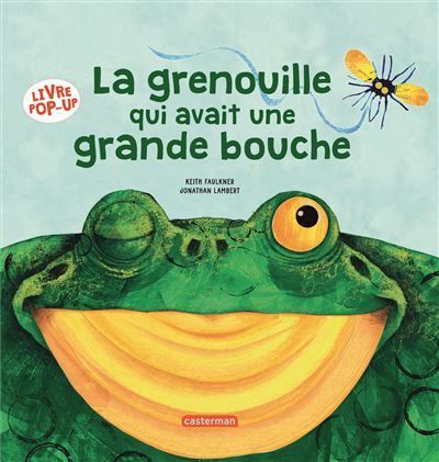 Première de couverture du livre La grenouille qui avait une grande bouche
