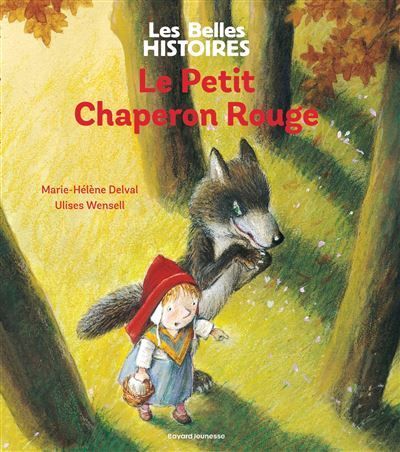 Couverture du livre Le Petit Chaperon rouge avec un enfant coiffé d'un chaperon rouge dans une forêt près d'un loup.