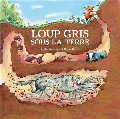 Couverture du livre intitulée Loup gris sous la terre avec un loup gris sous terre dans des tons chauds et terreux.