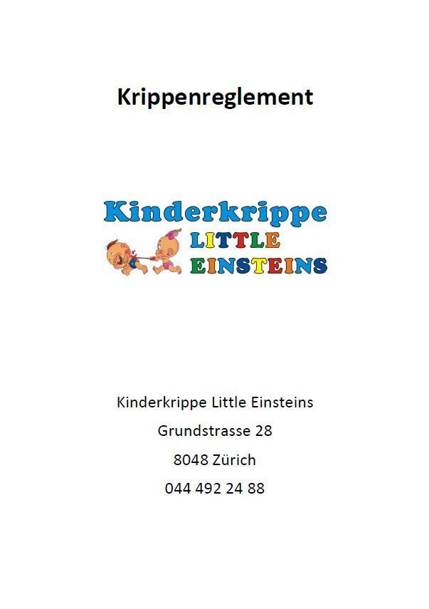 Regelment - Kinderkrippe Little Einsteins in Zürich