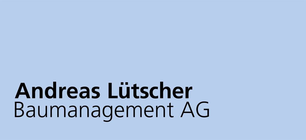Andreas Lütscher Baumanagement AG - Chur / Haldenstein