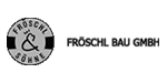 Logo der Fröschl Bau GmbH mit einem kreisförmigen Symbol und dem Text „Fröschl & Söhne“ neben dem Firmennamen.