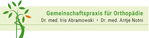 Orthopädische Gemeinschaftspraxis Dr. med. Iris Abramowski · Dr. med. Antje Notni