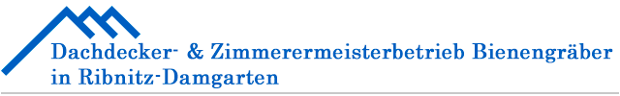 Dachdecker- und Zimmereibetrieb Bienengräber in Ribnitz-Damgarten
