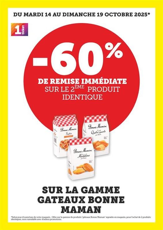 - 60 % de remise immédiate sur le 2ème produit identique sur la gamme gâteaux Bonne Maman.