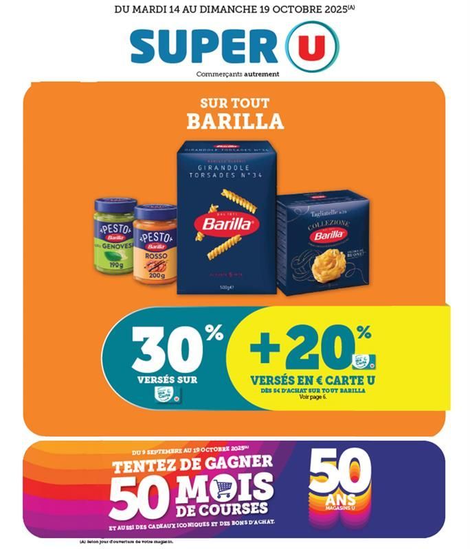 Du mardi 14 au dimanche 19 octobre 2025 : 30 % versés sur la carte U + 20 % versés en € carte U, dès 5 € d’achat sur tout Barilla. Du 9 septembre au 19 octobre 2025 : tentez de gagner 50 mois de courses et aussi des cadeaux iconiques et des bons d’achat.