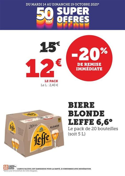 Bière blonde Leffe 6,6 ° (le pack de 20 bouteilles, soit 5 litres) : - 20 % de remise immédiate, 12 € le pack à la place de 15 € (le litre à 2,40 €).