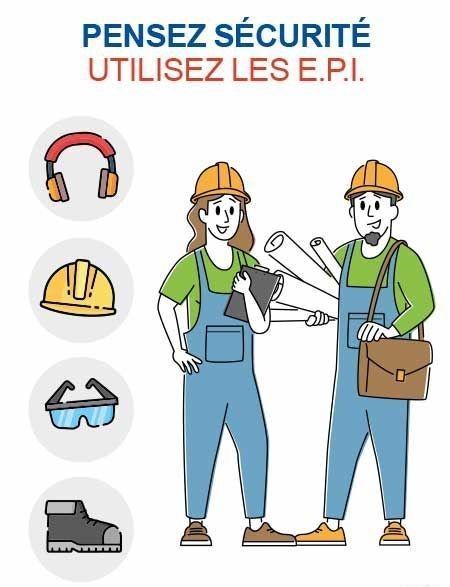 Affiche de sécurité en français : « Pensez sécurité, utilisez les E.P.I. » avec des pictogrammes représentant un casque, des lunettes de protection et des chaussures de sécurité.
