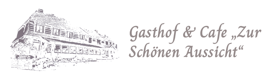 Gasthof & Cafe „Zur Schönen Aussicht“