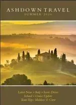 Ashdown Travel Summer 2016 cover: Tuscan landscape with a building on a hilltop; misty sunrise.