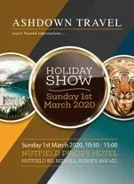Travel poster: Ashdown Travel Holiday Show, Sunday 1st March 2020 at Nutfield Priory Hotel. Features scenic views and tiger.