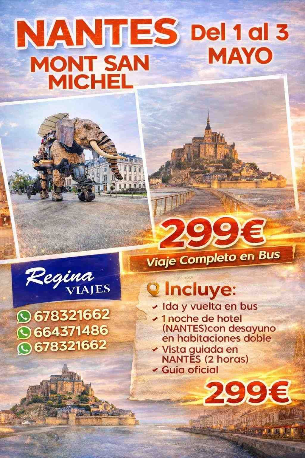Anuncio de viaje a Nantes y Mont Saint Michel, incluyendo viajes en autobús, hotel y visitas guiadas por 299€.
