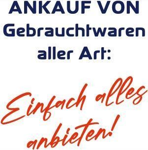 Ankauf von Gebrauchtwaren aller Art: Einfach alles anbieten!