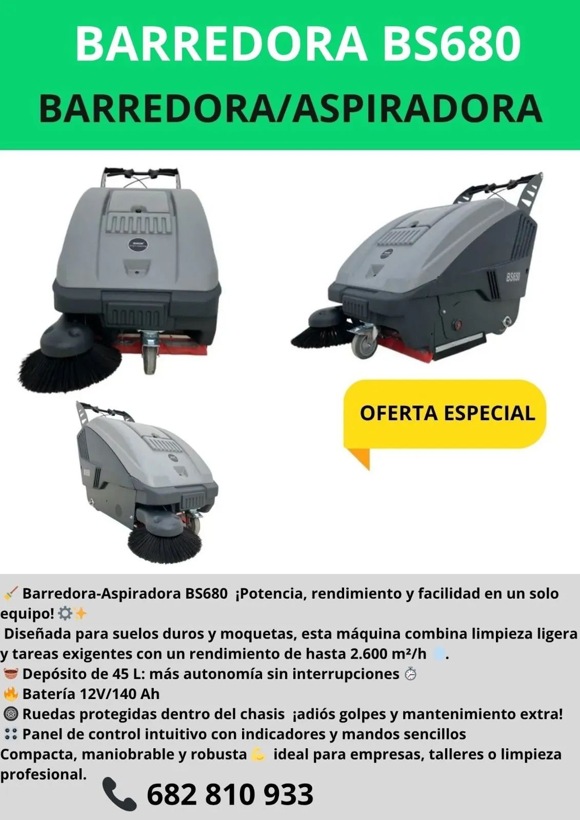 Anuncio de una barredora/aspiradora BS680. Presenta la máquina desde tres ángulos diferentes.
