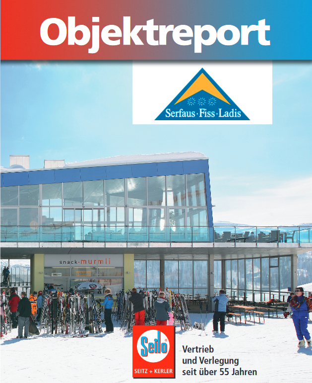 Objektreport Skiregion Serfaus-Fiss-Ladis