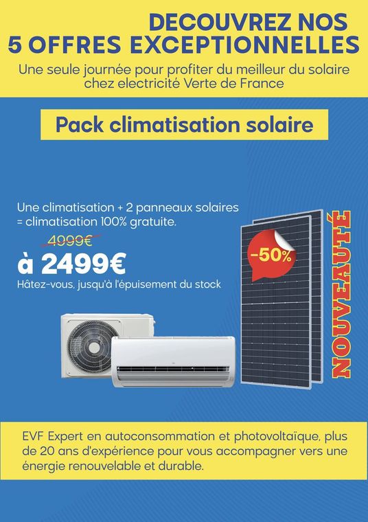 Photo d'une promotion : une climatisation + 2 panneaux solaires = climatisation 100% gratuite. 2499€ au lieu 4999€. 
