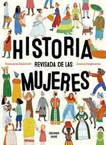 Historia revisada de las mujeres is a book about women in history.