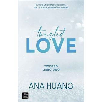 Amor retorcido, libro uno retorcido de Ana Huang