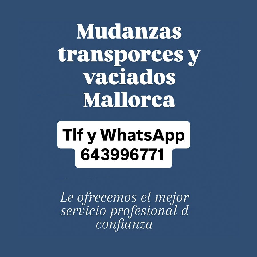 Publicidad azul de mudanzas, transportes y vaciados en Mallorca, con teléfono y WhatsApp 643996771.