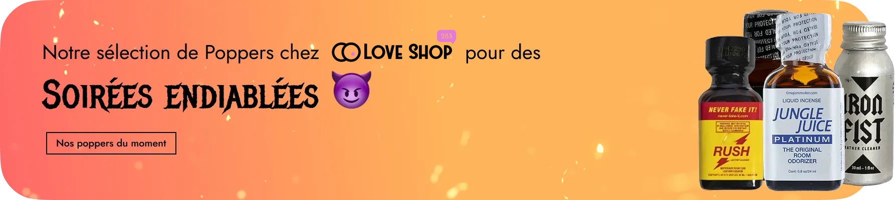 Bandeau pour la sélection de poppers pour les soirées endiablées.