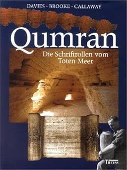 Qumran - Die Schriftrollen vom Toten Meer