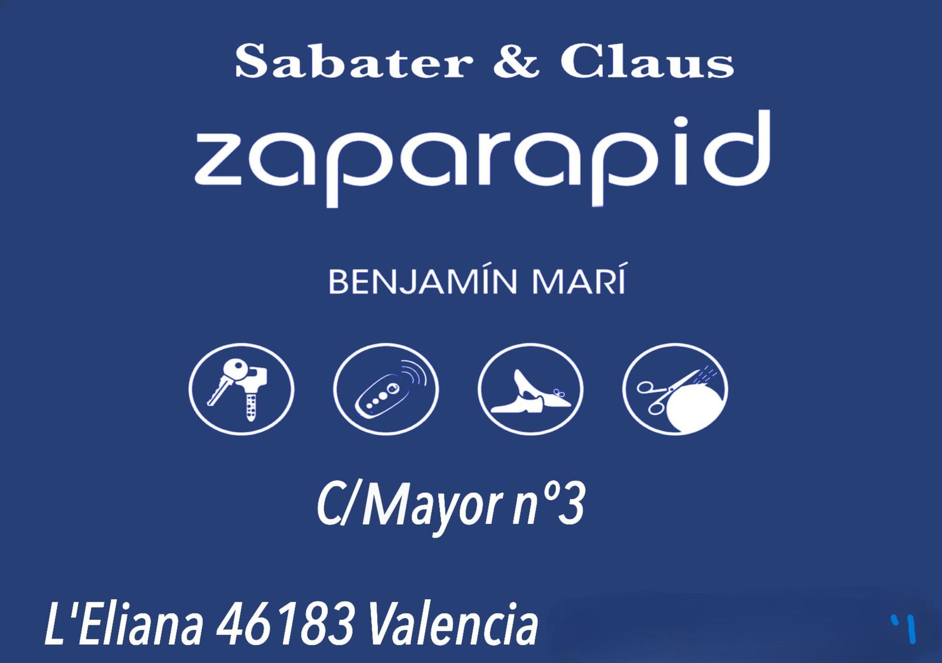 Letrero de Zaparapid en blanco sobre azul, con la direcci&oacute;n C/Mayor n&deg;3, L'Eliana 46183 Valencia