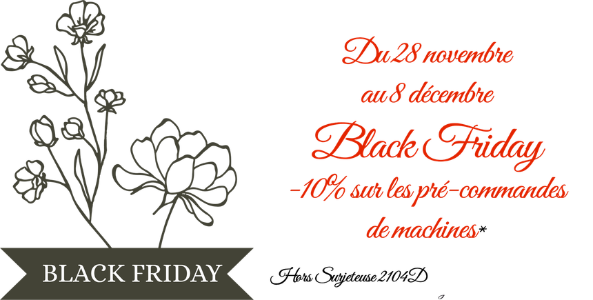black friday du 6/11 au 8/12