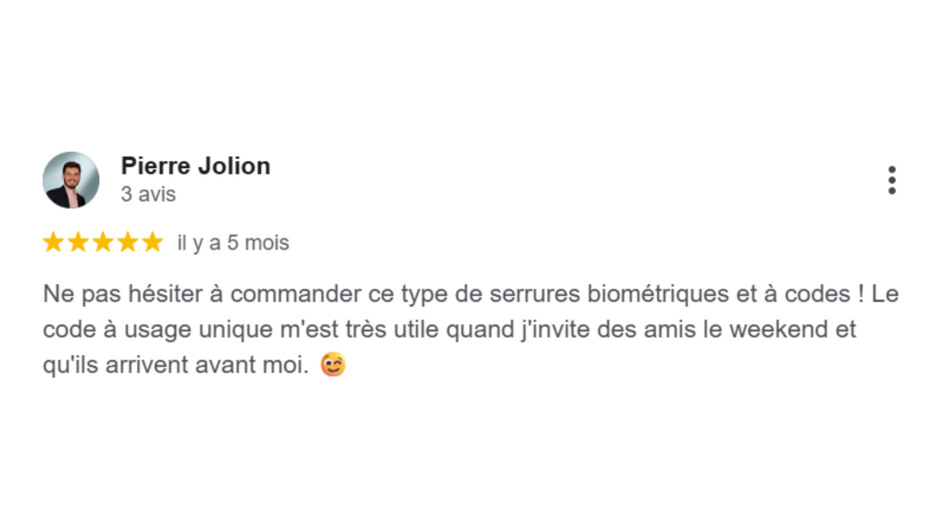 Évaluation des serrures biométriques par Pierre Jolion, notée 5 étoiles. Le texte aborde l'utilité des codes à usage unique.