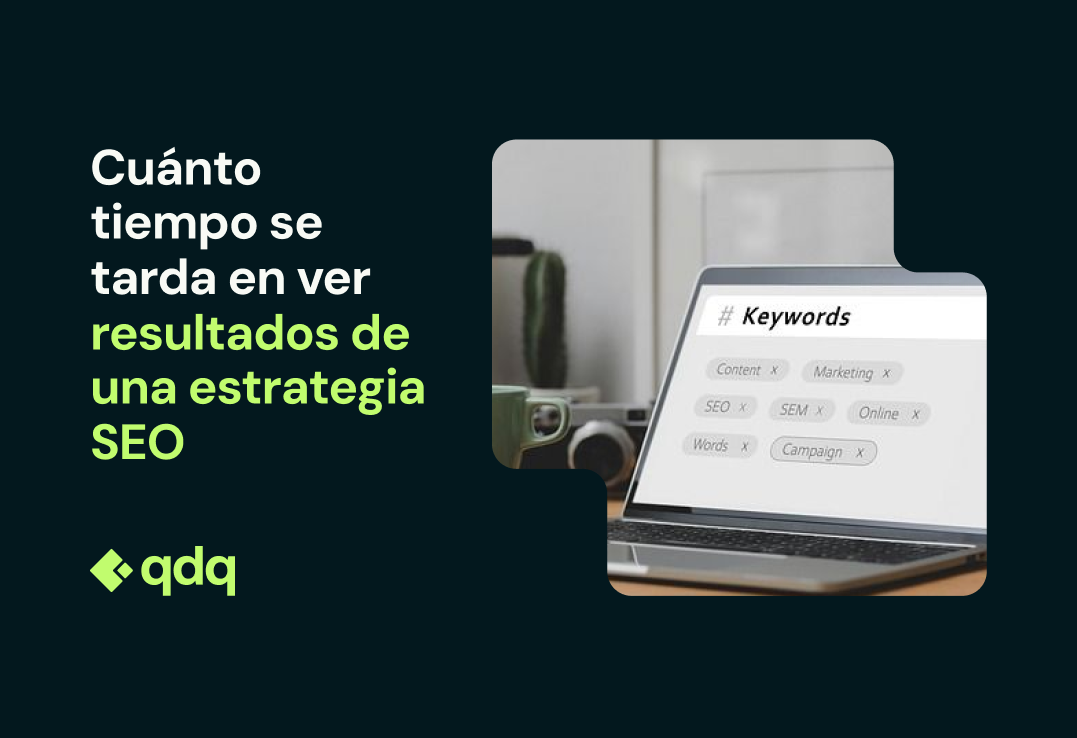 Cuánto tiempo se tarda en ver resultados de una estrategia seo