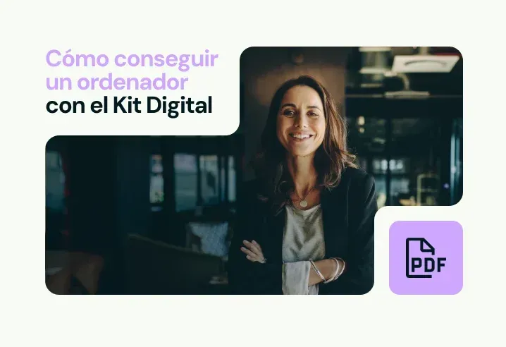 Cómo conseguir un ordenador con el Kit Digital