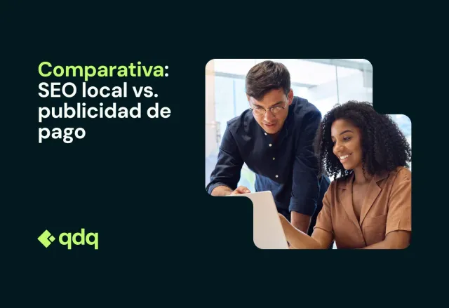 imagen del post del blog de qdq: comparativa SEO local vs publicidad de pago