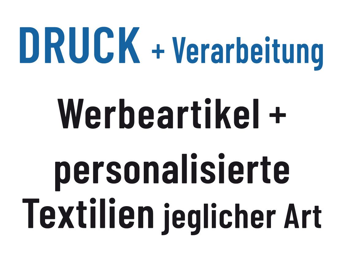 A blue and white sign that says druck + verarbeitung personalisierte textilien jeglicher art